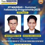 🎉 Proud Moment at Dhaanish Chennai! 🎉We’re thrilled to share that Mohammed Taqi and Nivetha Sree Vardhini — both from III Year – Petroleum Engineering ⛽ — have been selected for the prestigious IIT Madras Summer Fellowship Programme 2025 🏫 with stipend 💰